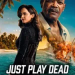 دانلود فیلم Just Play Dead 2026 با دوبله فارسی
