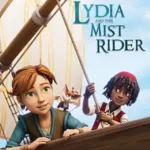 دانلود انیمیشن Lydia and the Mist Rider 2026 با دوبله فارسی