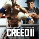 دانلود فیلم Creed II 2018 دوبله فارسی
