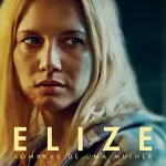 دانلود فیلم Elize: Shadows of a Woman