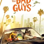 دانلود انیمیشن The Bad Guys 2022 دوبله فارسی
