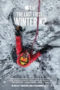 دانلود مستند The Last First: Winter K2 زیرنویس فارسی