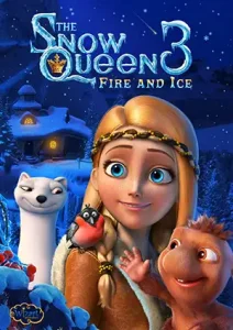 دانلود انیمیشن The Snow Queen 3: Fire and Ice دوبله فارسی