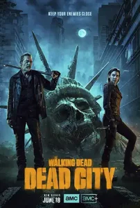 دانلود سریال The Walking Dead: Dead City دوبله فارسی